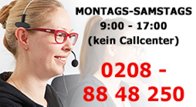 Hotline: 0208 - 8848250 (Mo-Sa: 9-17 Uhr)
